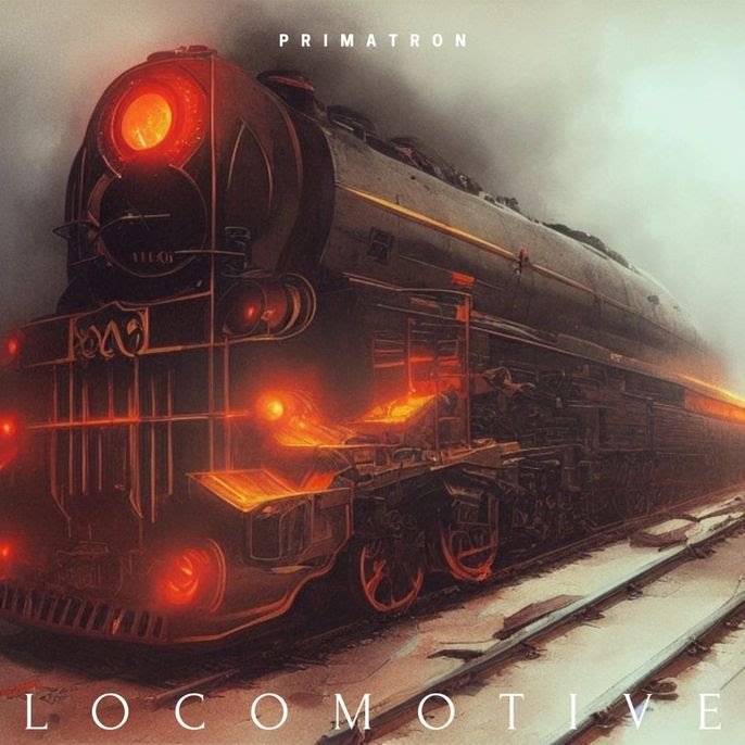 Primatron / Locomotive